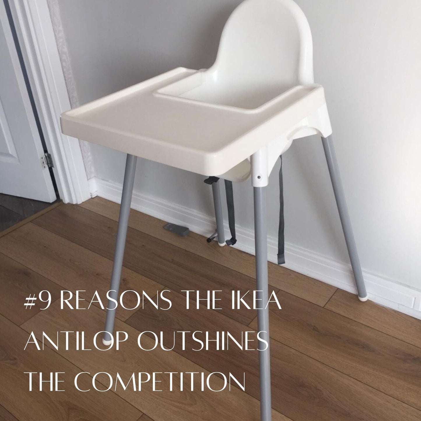 9 Reasons the IKEA Antilop Highchair Outshines the Competition - Little Puku