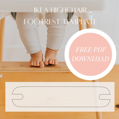 ¿Te gusta el DIY? ¡Descarga GRATIS nuestra plantilla PDF de reposapiés para trona IKEA!