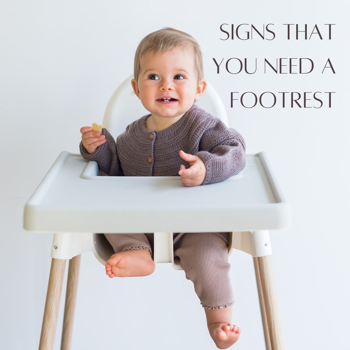 Unexpected Clues Your Highchair Needs A Footrest - Little Puku